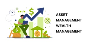 Real Difference Between Asset Management Wealth Management